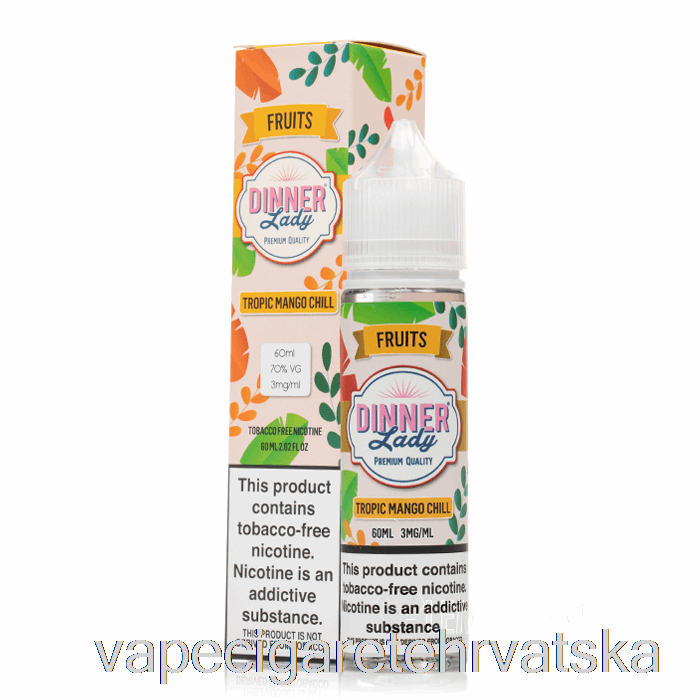 Vape Hrvatska Tropic Mango Chill - Vape Dinner Lady - 60ml 0mg